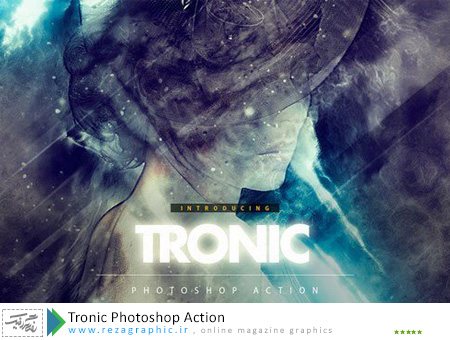 اکشن خلاقانه فتوشاپ - Tronic Photoshop Action